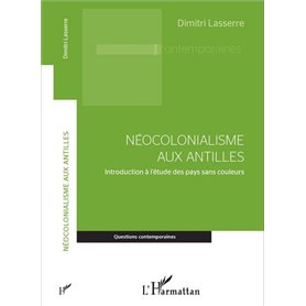 Néocolonialisme aux Antilles