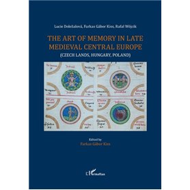 The art of memory in late medieval central Europe