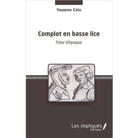 Complot en basse lice