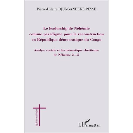 Le leadership de Néhémie comme paradigme pour la reconstruction en République démocratique du Congo