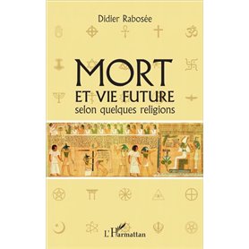 Mort et vie future selon quelques religions