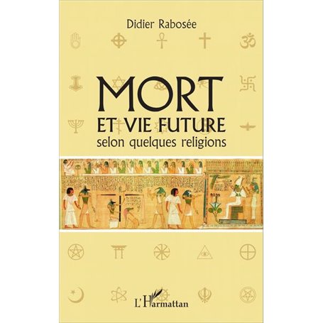 Mort et vie future selon quelques religions