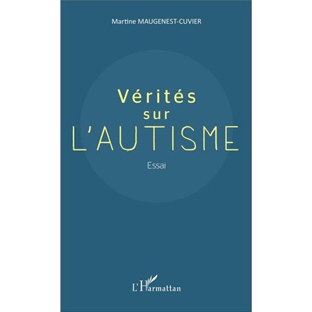 Vérités sur l'autisme