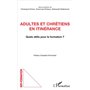 Adultes et chrétiens en itinérance