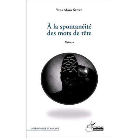 A la spontanéité des mots de tête
