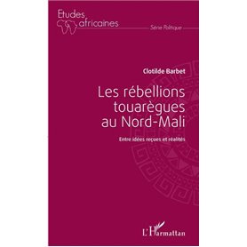 Les rébellions touarègues au Nord Mali