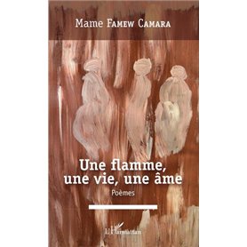 Une flamme, une vie, une âme