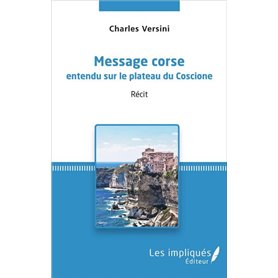 Message corse entendu sur le plateau du Coscione