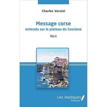 Message corse entendu sur le plateau du Coscione