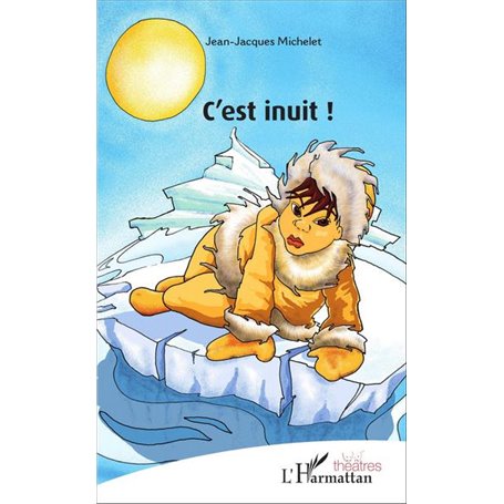 C'est inuit !