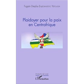 Plaidoyer pour la paix en Centrafrique