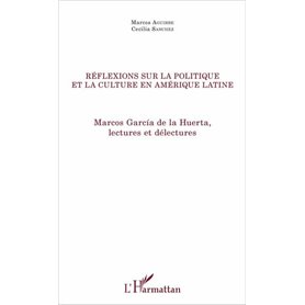 Réflexions sur la politique et la culture en Amérique latine