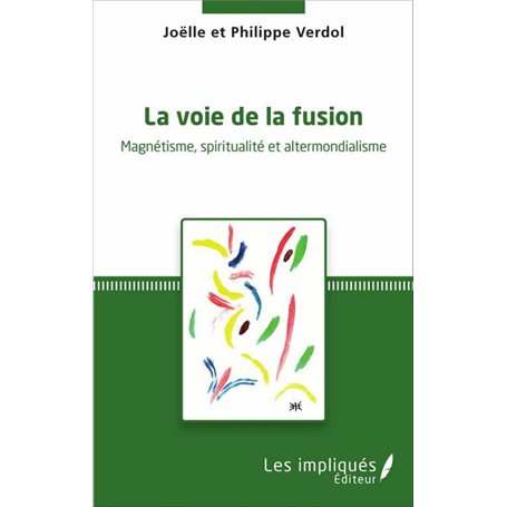 La voie de la fusion