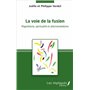 La voie de la fusion