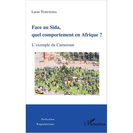 Face au Sida, quel comportement en Afrique ?