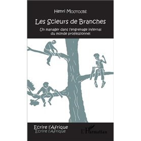Les scieurs de branches