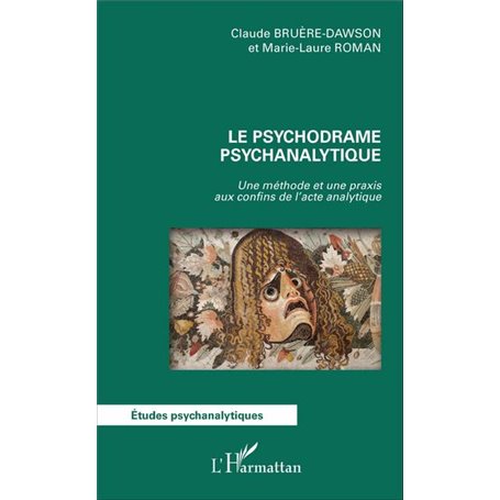 Le psychodrame psychanalytique