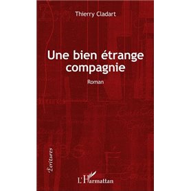 Une bien étrange compagnie