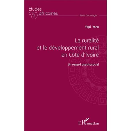 La ruralité et le développement rural en Côte d'Ivoire