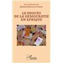 Le procès de la démocratie en Afrique