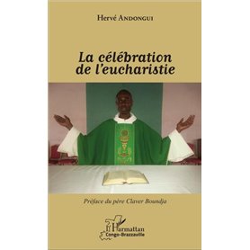 La célébration de l'eucharistie