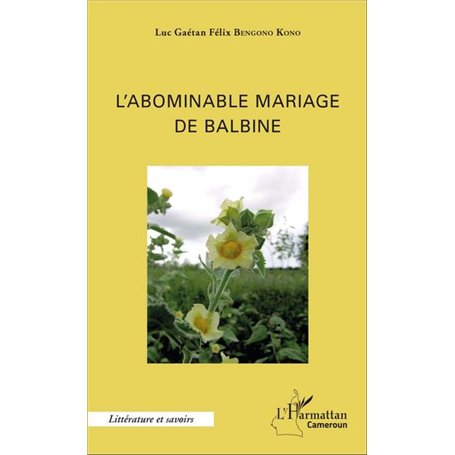 L'abominable mariage de Balbine