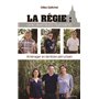 La régie :