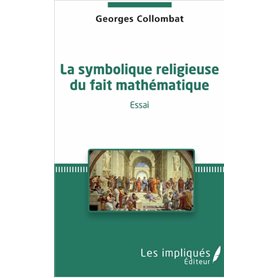 La symbolique religieuse du fait mathématique