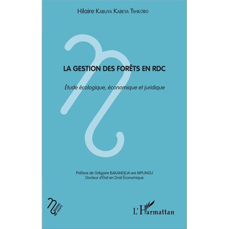 La gestion des forêts en RDC