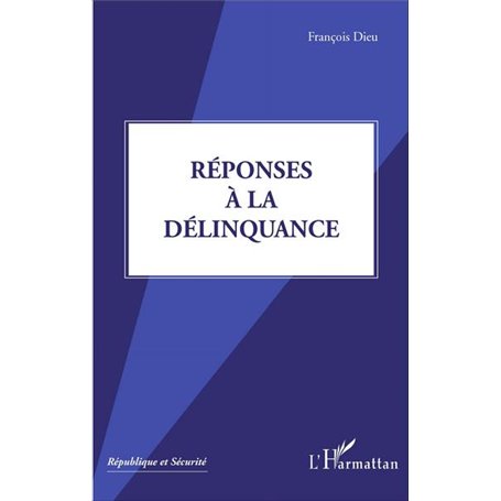 Réponses à la délinquance