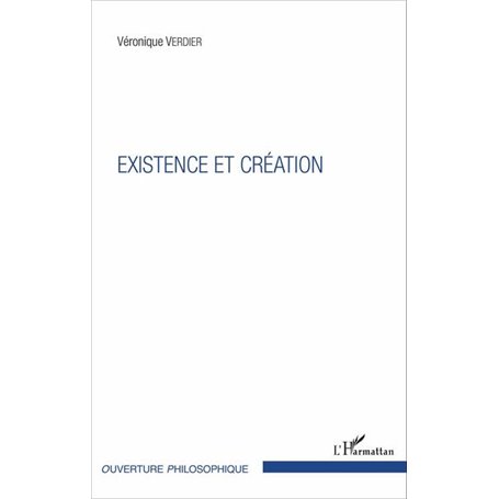 EXISTENCE ET CRÉATION