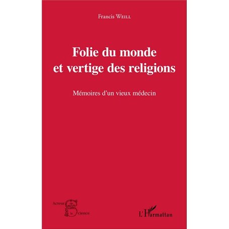 Folie du monde et vertige des religions