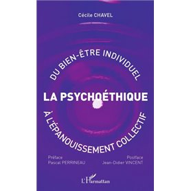 Psychoéthique : du bien-être individuel à l'épanouissement collectif