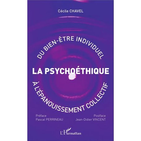 Psychoéthique : du bien-être individuel à l'épanouissement collectif