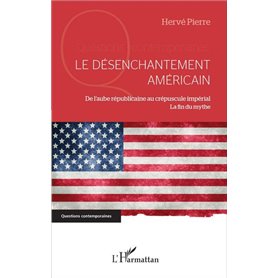 Le désenchantement américain