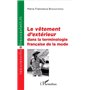 Le -em+vêtement d'extérieur-/em+ dans la terminologie française de la mode