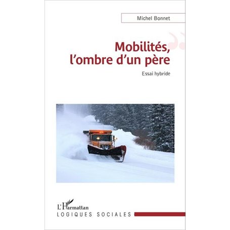 Mobilités, l'ombre d'un père