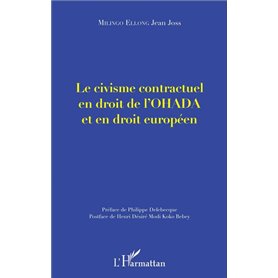 Le civisme contractuel en droit de l'OHADA et en droit européen