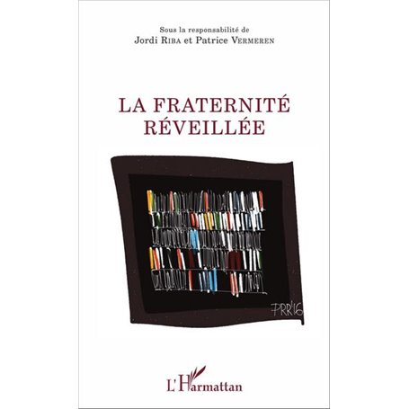 La fraternité réveillée