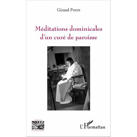 Méditations dominicales d'un curé de paroisse