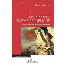 L'impossible Sixième République