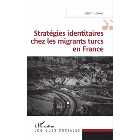 Stratégies identitaires chez les migrants turcs en France