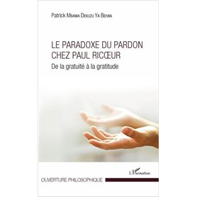 Le Paradoxe du pardon chez Paul Ricoeur