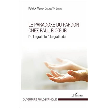 Le Paradoxe du pardon chez Paul Ricoeur