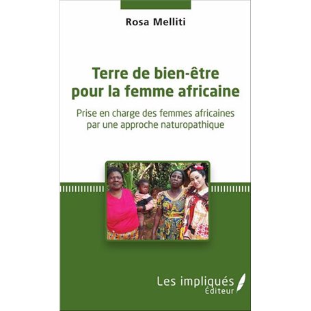 Terre de bien-être pour la femme africaine