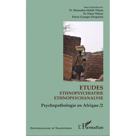 Etudes ethnopsychiatrie ethnopsychanalyse