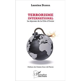 Terrorisme international. La réponse de la Côte d'Ivoire