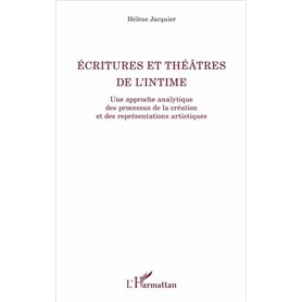 Ecritures et théâtre de l'intime