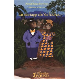 Le mariage de Ya foufou