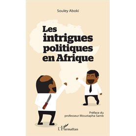 Les intrigues politiques en Afrique